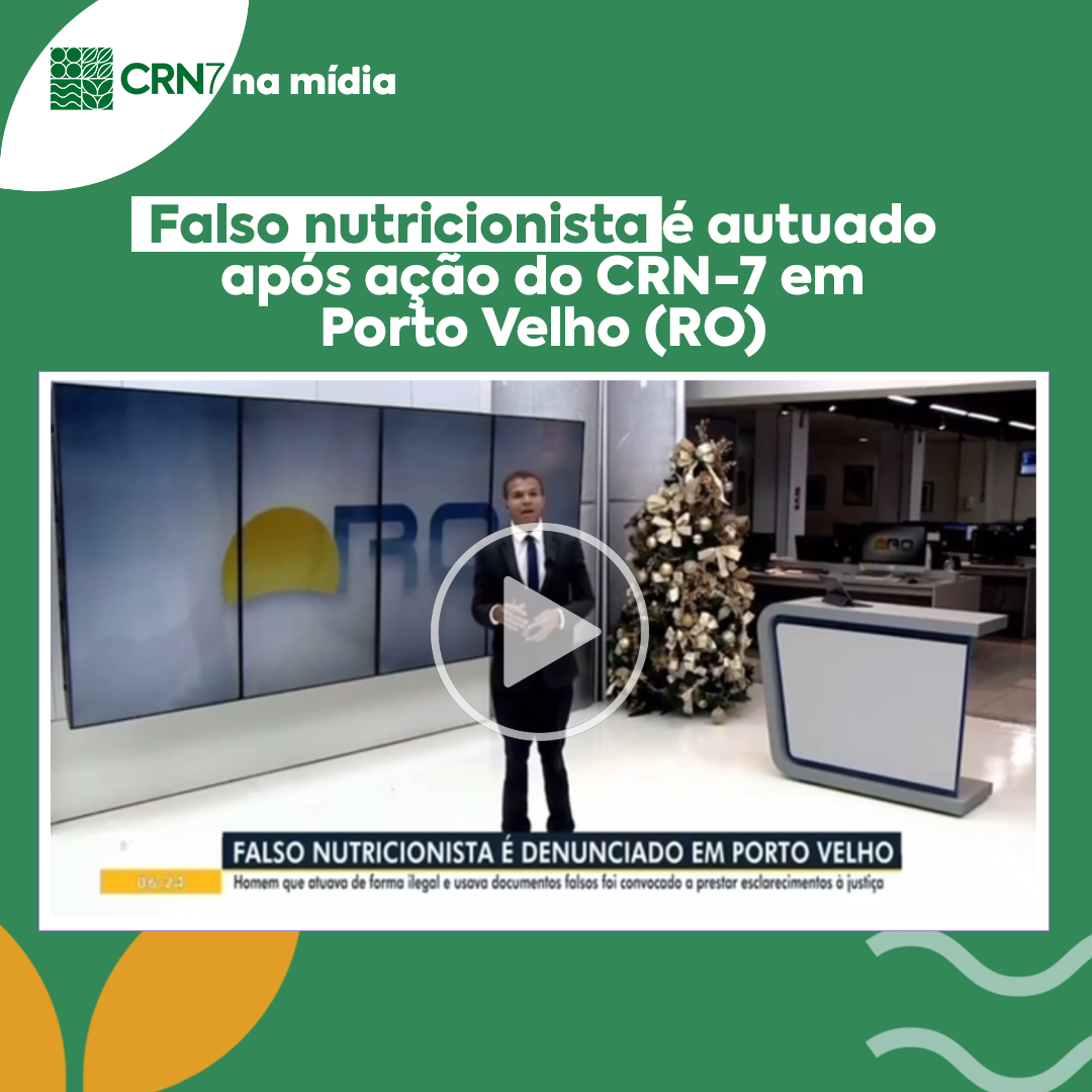 You are currently viewing Falso nutricionista é autuado após ação do CRN-7 em Porto Velho (RO)